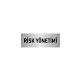 Özarslan Dizayn Departman Kapı İsimliği Risk Yönetimi 5x20 cm Gümüş Renk Metal Yönlendirme Levhası
