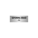 Özarslan Dizayn Departman Kapı İsimliği Soyunma Odası 1 7x20 cm Gümüş Renk Metal Yönlendirme Levhası
