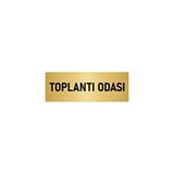 Özarslan Dizayn Departman Kapı İsimliği Toplantı Odası 10x20 cm Altın Renk Metal Yönlendirme Levhası