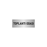 Özarslan Dizayn Departman Kapı İsimliği Toplantı Odası 5x20 cm Gümüş Renk Metal Yönlendirme Levhası