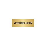 Özarslan Dizayn Departman Kapı İsimliği Veteriner Hekim 5x20 cm Altın Renk Metal Yönlendirme Levhası