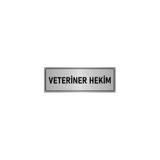 Özarslan Dizayn Departman Kapı İsimliği Veteriner Hekim 5x20 cm Gümüş Renk Metal Yönlendirme Levhası