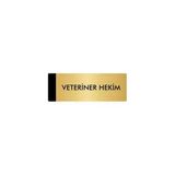 Özarslan Dizayn Departman Kapı İsimliği Veteriner Hekim 7x20 cm Altın Renk Metal Yönlendirme Levhası