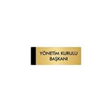 Özarslan Dizayn Departman Kapı İsimliği Yönetim Kurulu Başkanı 10x20 cm Altın Renk Metal Yönlendirme Levhası
