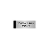 Özarslan Dizayn Departman Kapı İsimliği Yönetim Kurulu Başkanı 10x20 cm Gümüş Renk Metal Yönlendirme Levhası