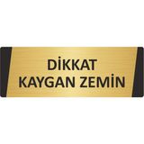 Özarslan Dizayn Dikkat Kaygan Zemin Metal Uyarı Levhası 5X20 cm Altın Renk