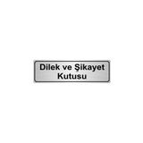 Özarslan Dizayn Dilek Ve Şikayet Kutusu Yönlendirme Levhası 10cmx20cm Gümüş Renk Metal