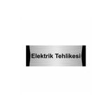 Özarslan Dizayn Elektrik Tehlikesi 7x20 cm Gümüş Renk Metal Yönlendirme Levhası