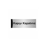 Özarslan Dizayn Kapıyı Kapatınız 7x20 cm Gümüş Renk Metal Yönlendirme Levhası