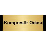 Özarslan Dizayn Kompresör Odası 10x20 cm Altın Renk Metal Yönlendirme Levhası