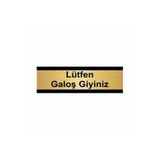 Özarslan Dizayn Lütfen Galoş Giyiniz 5x20 cm Altın Renk Metal Yönlendirme Levhası