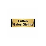 Özarslan Dizayn Lütfen Galoş Giyiniz 7x20 cm Altın Renk Metal Yönlendirme Levhası