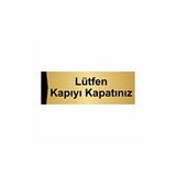 Özarslan Dizayn Lütfen Kapıyı Kapatınız 7x20 cm Altın Renk Metal Yönlendirme Levhası