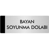 Özarslan Dizayn Metal Yönlendirme Levhası Departman Kapı İsimliği Bayan Soyunma Dolabı 7 x 20 cm Gümüş