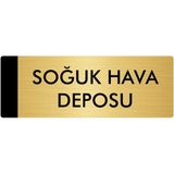 Özarslan Dizayn Metal Yönlendirme Levhası Departman Kapı İsimliği Soğuk Hava Deposu 5 x 20 cm Altın