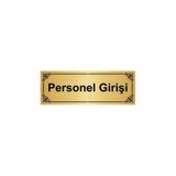 Özarslan Dizayn Personel Girişi 7x20 cm Altın Renk Metal Yönlendirme Levhası