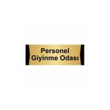 Özarslan Dizayn Personel Giyinme Odası 5x20 cm Altın Renk Metal Yönlendirme Levhası