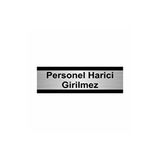 Özarslan Dizayn Personel Harici Girilmez 10x20 cm Gümüş Renk Metal Yönlendirme Levhası