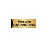 Özarslan Dizayn Personel Soyunma Odası 7x20 cm Altın Renk Metal Yönlendirme Levhası