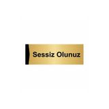 Özarslan Dizayn Sessiz Olunuz 5x20 cm Altın Renk Metal Yönlendirme Levhası