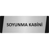 Özarslan Dizayn Soyunma Kabini Metal Uyarı Levhası 5X20 cm Gümüş Renk