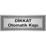 Özarslan DizaynDikkat Otomatik Kapı Metal Yönlendirme Levhası Gümüş 7 x 20 cm