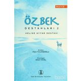 ÖZBEK DESTANLARI II MELIKE AYYAR DESTANI - DILEK YÜCEL
