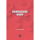 Özbekçede Soru - Tuğba Bilveren