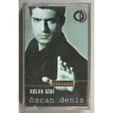 Özcan Deniz Aslan Gibi Kaset (Sıfır Jelatinli)