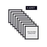Özcanlar Çerçeve 9 Adet Aile Çerçeve Seti Tablo Seti Boş Çerçeve Masa Üstü Çerçeve - Siyah - 30x30