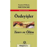 Özdeyişler - Friedrich Wilhelm Nietzsche