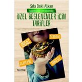 Özel Beslenenler İçin Tarifler - Sıla Baki Alkan