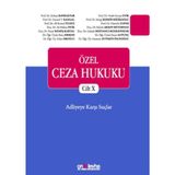 Özel Ceza Hukuku Cilt 10 / Kolektif / On İki Levha Yayınları / 9786257528832 / Ciltli