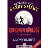 ÖZEL DEDEKTIF SAXBY SMART KORKUNUN GÜNLÜĞÜ VE DİĞER DOSYALAR - SIMON CHESHIRE