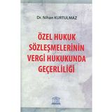 Özel Hukuk Sözleşmelerinin Vergi Hukukunda Geçerliliği