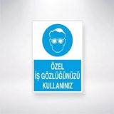 Özel İş Gözlüğünüzü Kullanınız Sticker 20X28 Cm