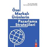 Özel Markalı Ürünlerin Pazarlama Stratejileri - Serkan Kılıç Murat Hakan Altıntaş