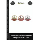 Özel Üretim Hediyelik Hatıra Dekoratif Buzdolabı Süsü İstanbul Temalı Metal Magnet