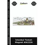 Özel Üretim Hediyelik Hatıra Dekoratif Turistik Buzdolap Süsü İstanbul Temalı Magnet Alk2226