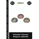 Özel Üretim Hediyelik Hatıra Dekoratif Turistik İstanbul Yöresel Magnet 2Alk104