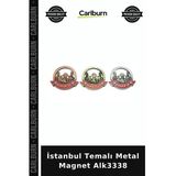 Özel Üretim Hediyelik Hatıra Turistik Buzdolabı Süsü Koleksiyon İstanbul Temalı Metal Magnet Alk3338