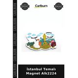 Özel Üretim Hediyelik Hatıra Turistik Dekoratif Koleksiyon İstanbul Temalı Magnet Alk2224