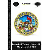 Özel Üretim Hediyelik Hatıra Turistik Dekoratif Koleksiyon İstanbul Temalı Seramik Magnet Alk5852
