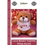 Özel Üretim Sevgililer Günü Hediyesi Yumuşak 25 cm Love Baskılı Tişörtlü Kahverengi Peluş Ayıcık