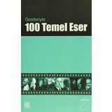 Özetleriyle 100 Temel Eser - Seyit Ali Şener