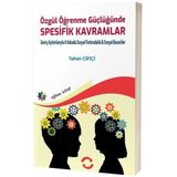 Özgül Öğrenme Güçlüğünde Spesifik Kavramlar - Geniş Açılımlarıyla 6 Vakada Sosyal Farkındalık Sosyal