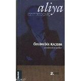 ÖZGÜRLÜĞE KAÇIŞIM ZINDANDAN NOTLAR (2.BASKI) - ALIYA İZZEYBEGOVİÇ