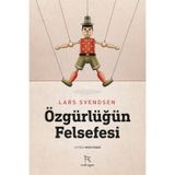 Özgürlüğün Felsefesi Lars Svendsen