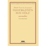 Özgürlüğün Son Oğlu - Mihail Yuryeviç Lermontov
