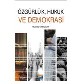 Özgürlük Hukuk ve Demokrasi - Mustafa Erdoğan